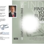 Keys to finding and addressing the business opportunities and risks you may not be seeing.